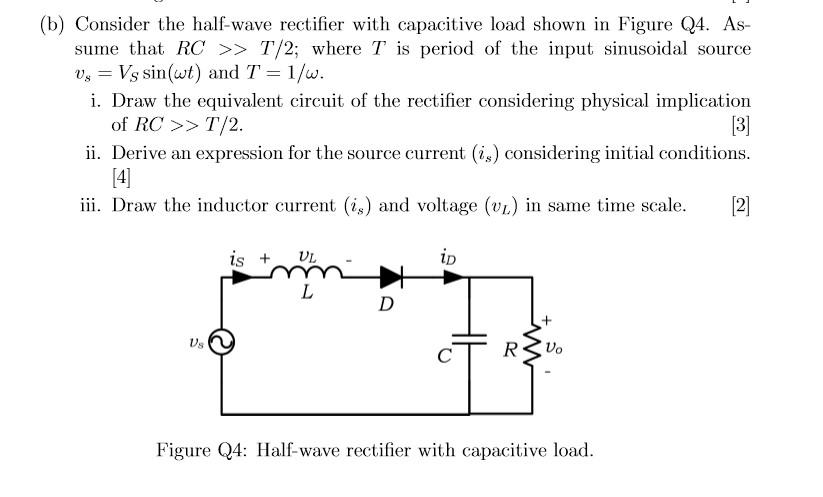 Solved (b) Consider the half-wave rectifier with capacitive | Chegg.com