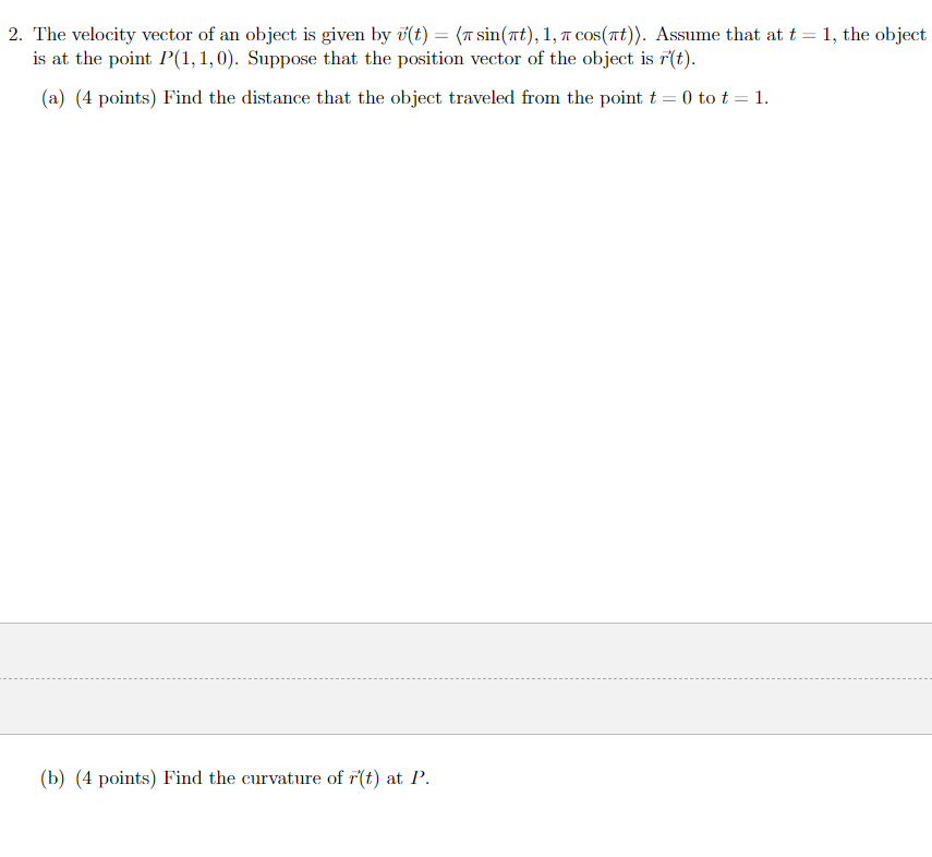 Solved 2. The velocity vector of an object is given by y(t) | Chegg.com