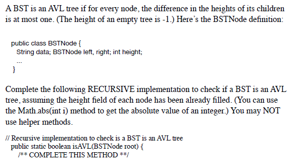 Solved A BST is an AVL tree if for every node, the | Chegg.com