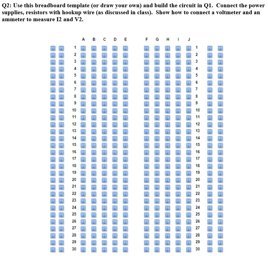 Solved Q2: Use this breadboard template (or draw your own) | Chegg.com