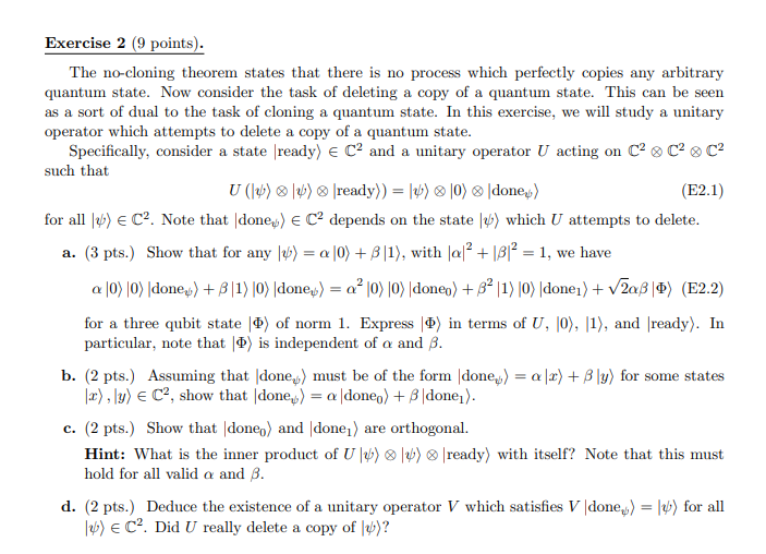 Solved Exercise 2 (9 points). The no-cloning theorem states | Chegg.com