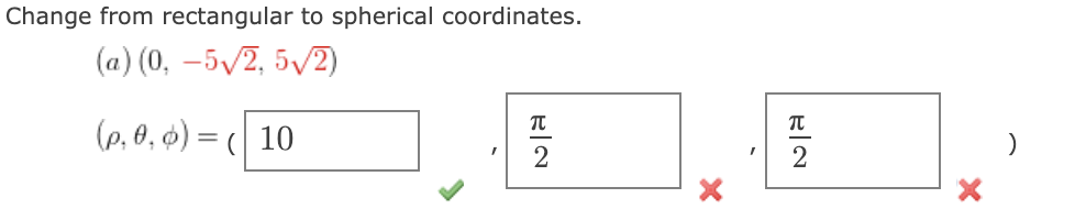 Solved Change from rectangular to spherical coordinates. (a) | Chegg.com