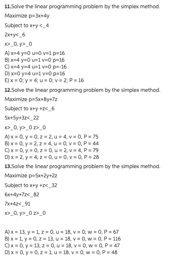 Solved 11.Solve the linear programming problem by the | Chegg.com