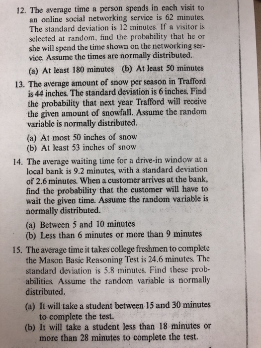 Solved 12. The average time a person spends in each visit to