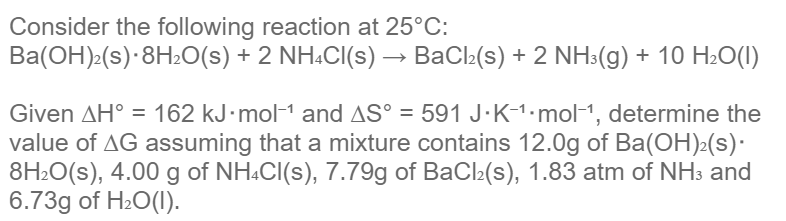 Ba(OH)2( s)⋅8H2O(s)+2NH4Cl(s)→BaCl2( s)+2NH3( | Chegg.com