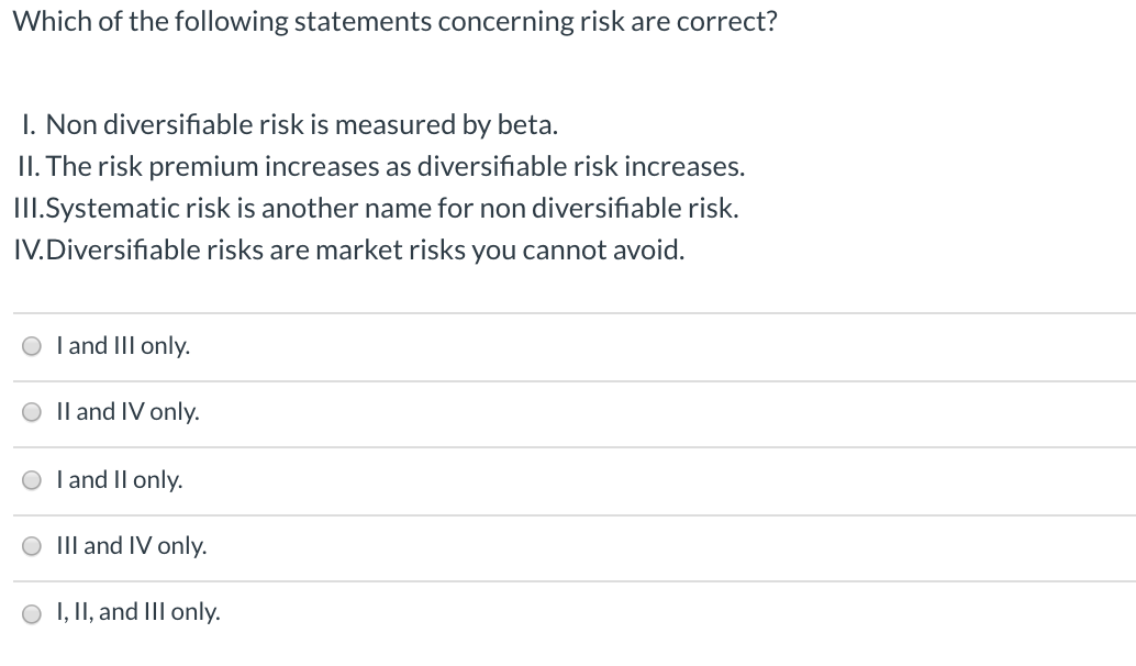 Solved Which of the following statements concerning risk are | Chegg.com
