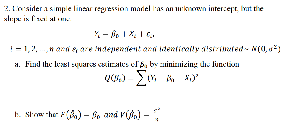 Solved 2. Consider a simple linear regression model has an | Chegg.com