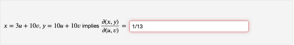 \( x=3 u+10 v, y=10 u+10 v \) implies \( \frac{\partial(x, y)}{\partial(u, v)}= \)