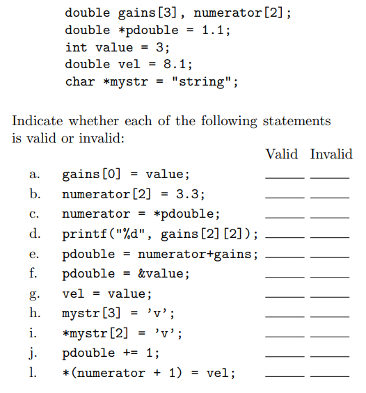 Solved = double gains [3], numerator [2]; double *pdouble = | Chegg.com