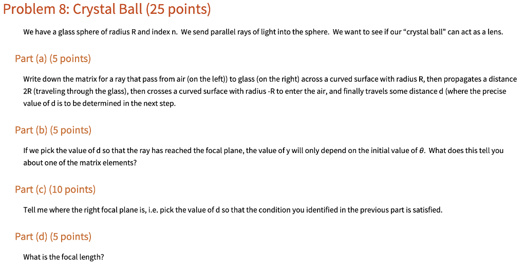 Crystal Ball Math Problem Problem 8: Crystal Ball (25 points) We have a glass | Chegg.com