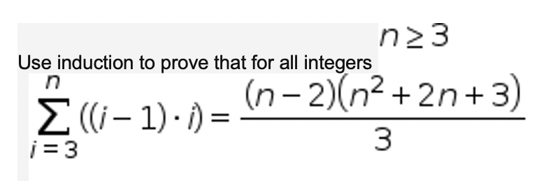 Solved n> 3 Use induction to prove that for all integers n | Chegg.com