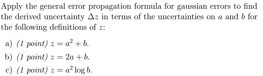 Solved Apply the general error propagation formula for | Chegg.com