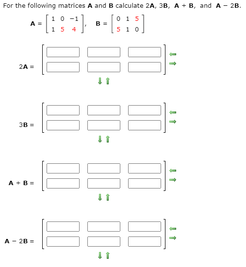 Solved For the following matrices A and B calculate 2A, 3B, | Chegg.com