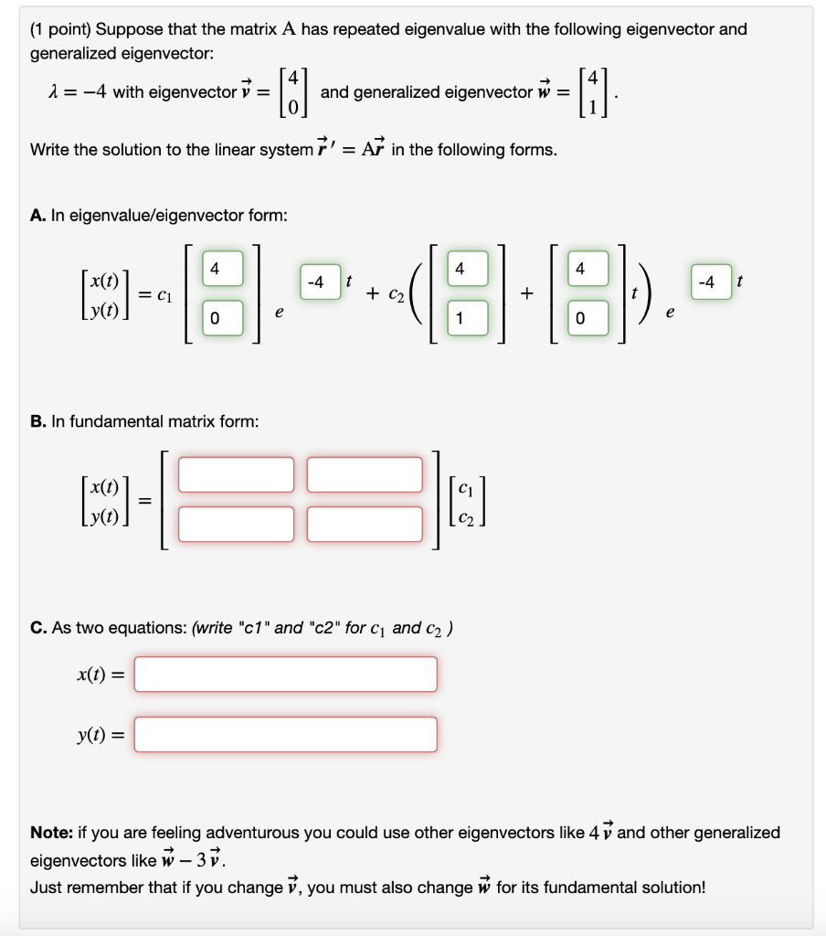 Solved (1 point) Suppose that the matrix A has repeated