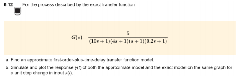 Solved 6.12 For the process described by the exact transfer | Chegg.com