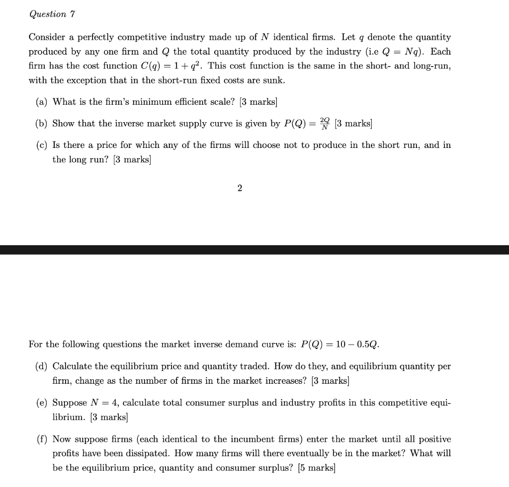 Solved Question 7 Consider a perfectly competitive industry | Chegg.com