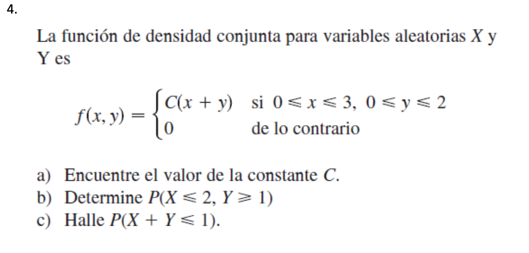 Solved 4. La función de densidad conjunta para variables | Chegg.com