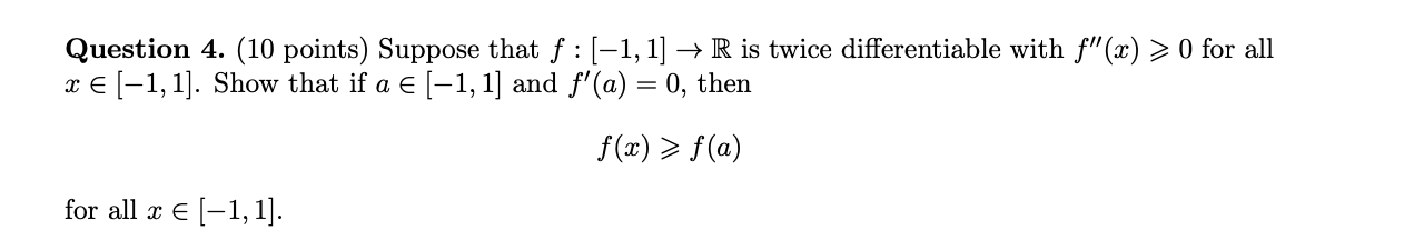 Solved Question 4. (10 points) Suppose that f:[−1,1]→R is | Chegg.com