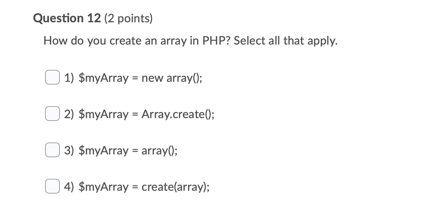 Solved Question 12 2 Points How Do You Create An Array In Chegg Com