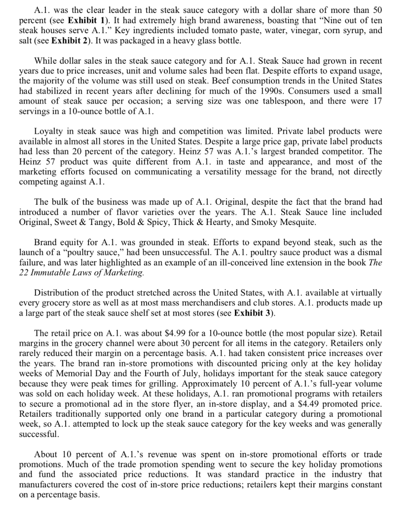 1. Characterize A.1. Steak Sauce's business. Describe