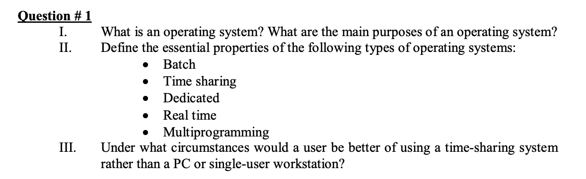 Solved What Is An Operating System What Are The Main Pur