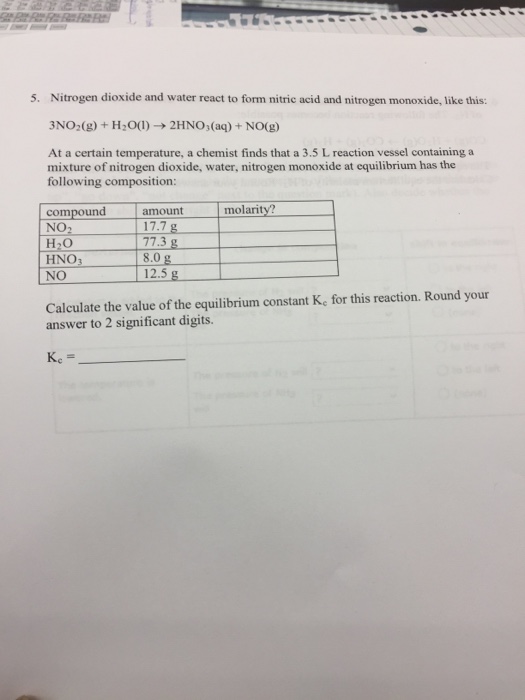 Solved Nitrogen dioxide and water react to form nitric acid