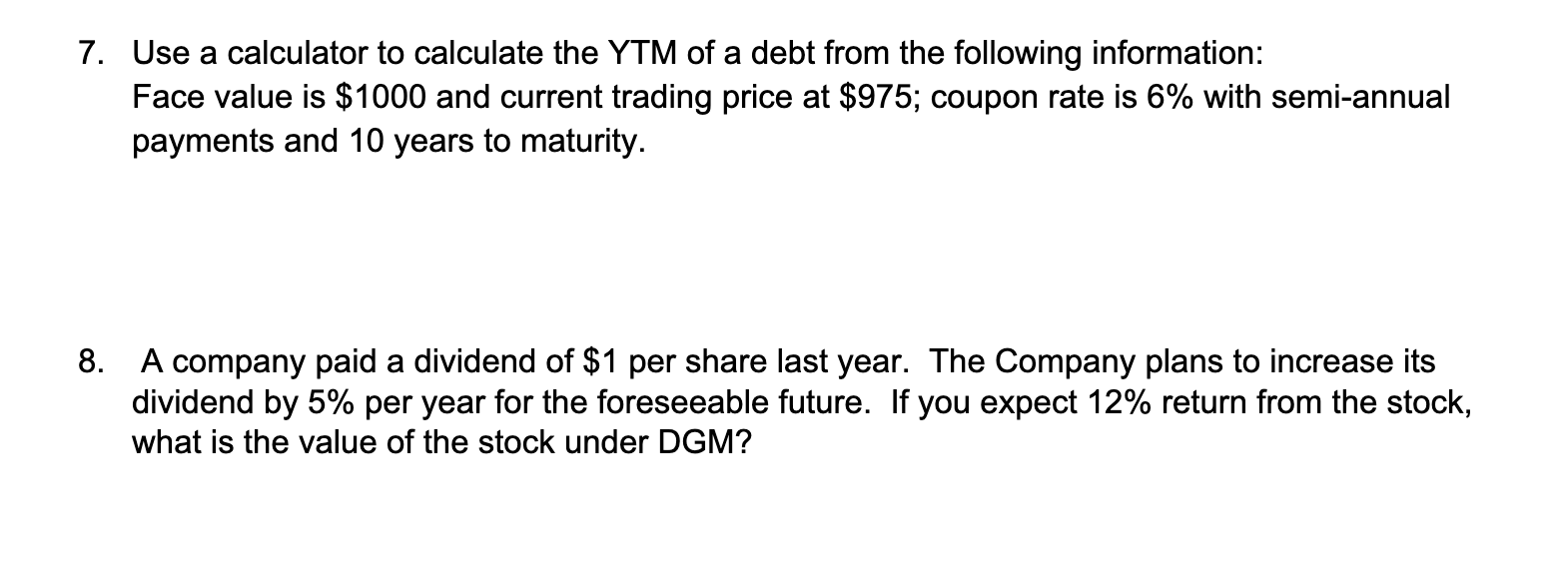 Solved 7. Use a calculator to calculate the YTM of a debt | Chegg.com