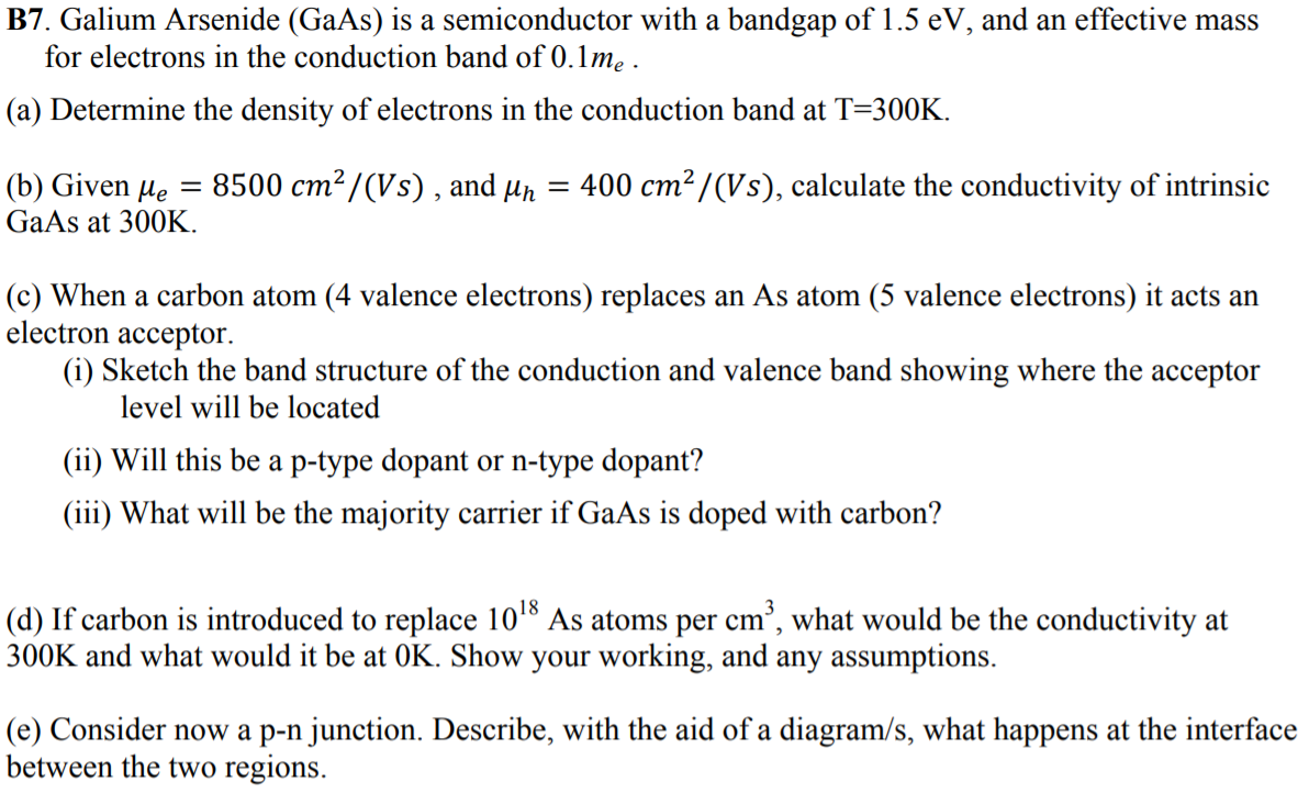 Solved B7. Galium Arsenide (GaAs) Is A Semiconductor With A | Chegg.com