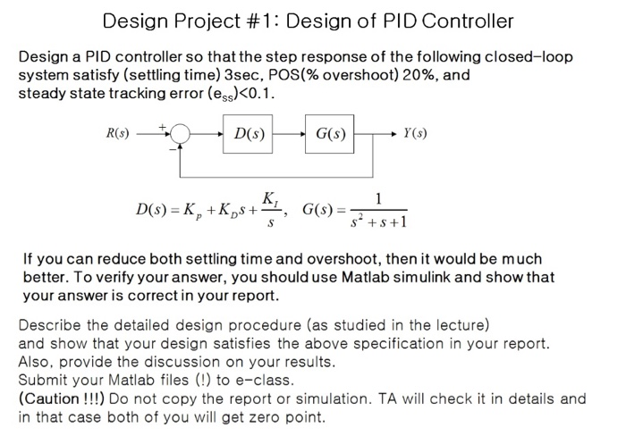 Solved Design Project #1 : Design Of PID Controller Design A | Chegg.com