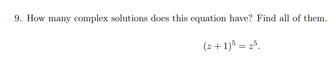 Solved How many complex solutions does this equation have? | Chegg.com