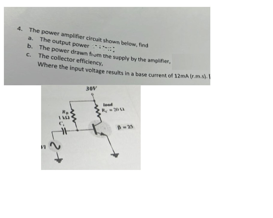Solved 4. The power amplifier circuit shown below, find a. | Chegg.com