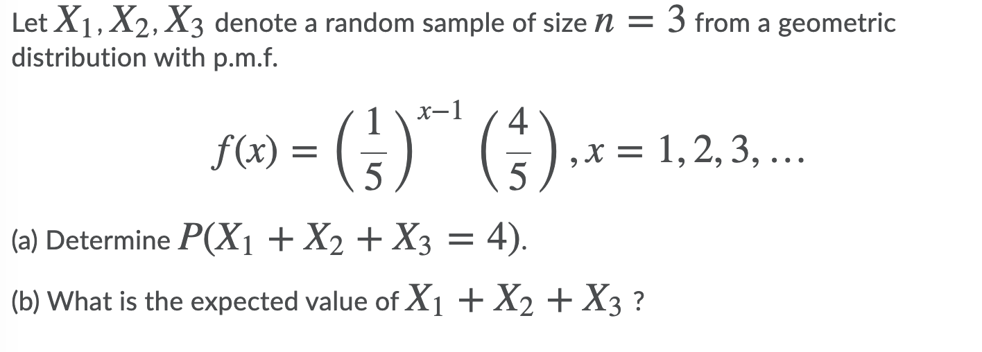 Solved Let X1 X2 X3 Denote A Random Sample Of Size N 3