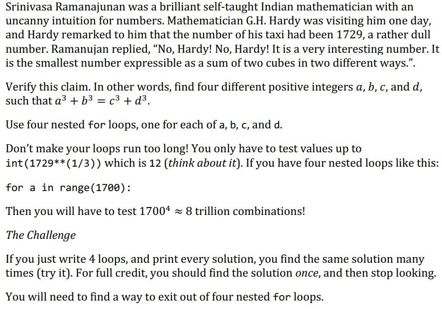 Solved In Python: code: ''' Verify Ramanujan's claim that | Chegg.com