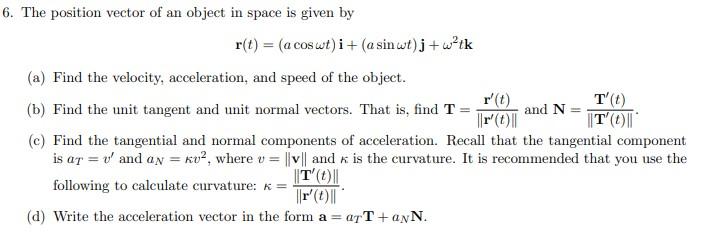 Solved 6. The position vector of an object in space is given | Chegg.com