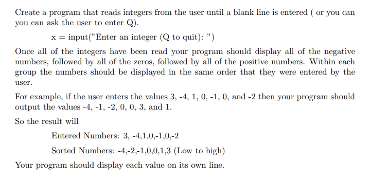 Solved Create a program that reads integers from the user | Chegg.com