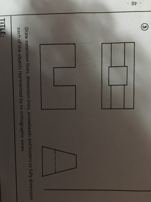 Solved Draw extension lines, dimension lines, arrowheads | Chegg.com