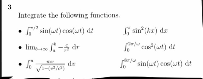 solved-3-integrate-the-following-functions-sin-wt-cos-wt-chegg