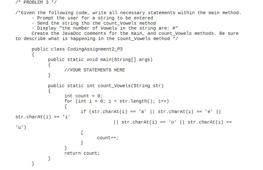 Solved /* PROBLEM 3 */ /*Given the following code, write all | Chegg.com