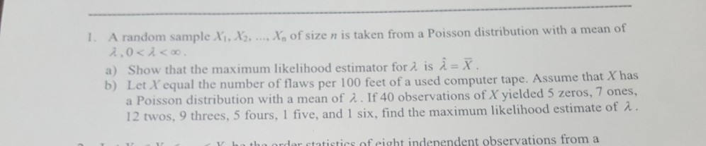 Solved 1. A random sample X. X. .... X, of size n is taken | Chegg.com
