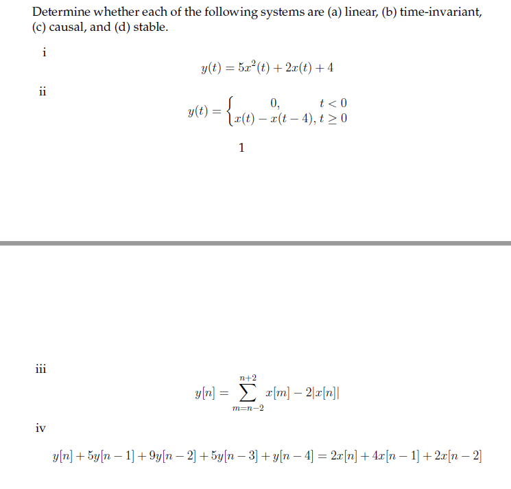 Solved Determine whether each of the following systems are | Chegg.com