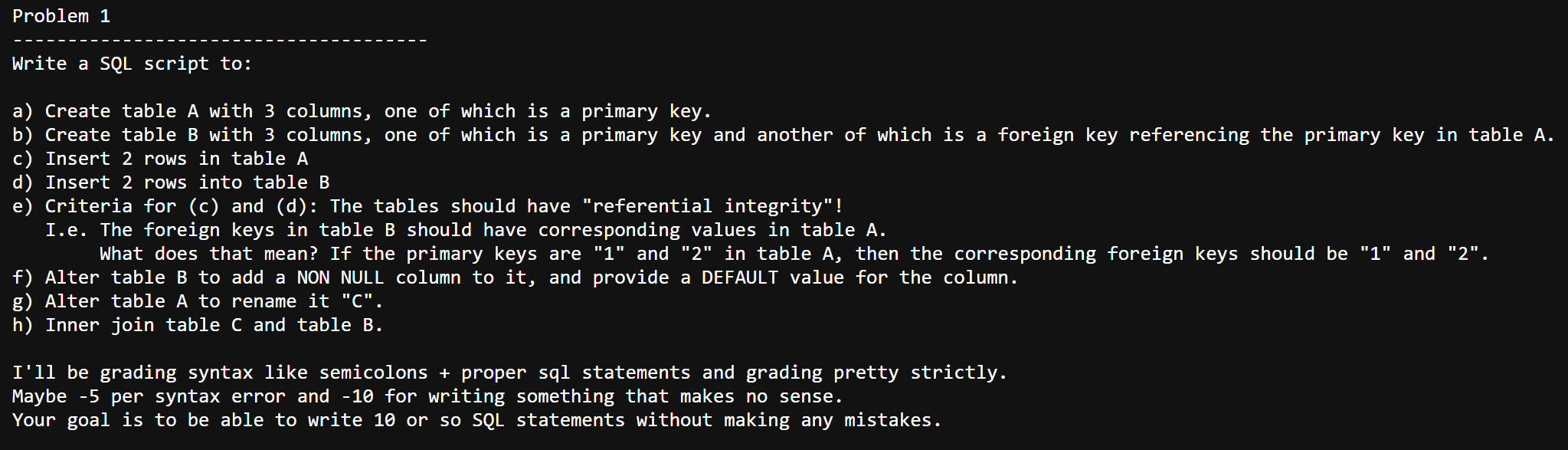 Solved Problem 1 Write a SQL script to: a) Create table A | Chegg.com