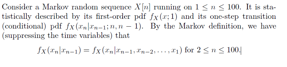 Consider a Markov random sequence X [n] running on 1 | Chegg.com