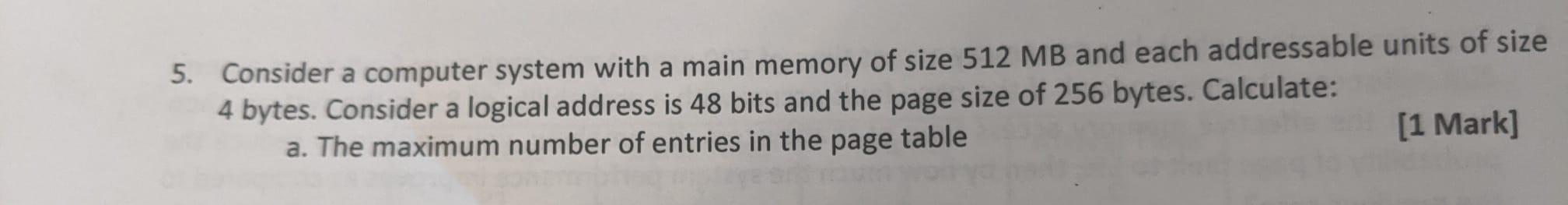 Solved 5. Consider a computer system with a main memory of | Chegg.com