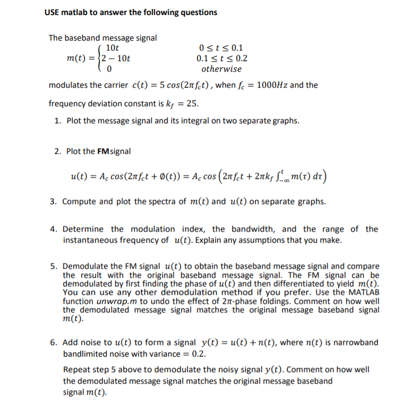 Solved USE matlab to answer the following questions The | Chegg.com