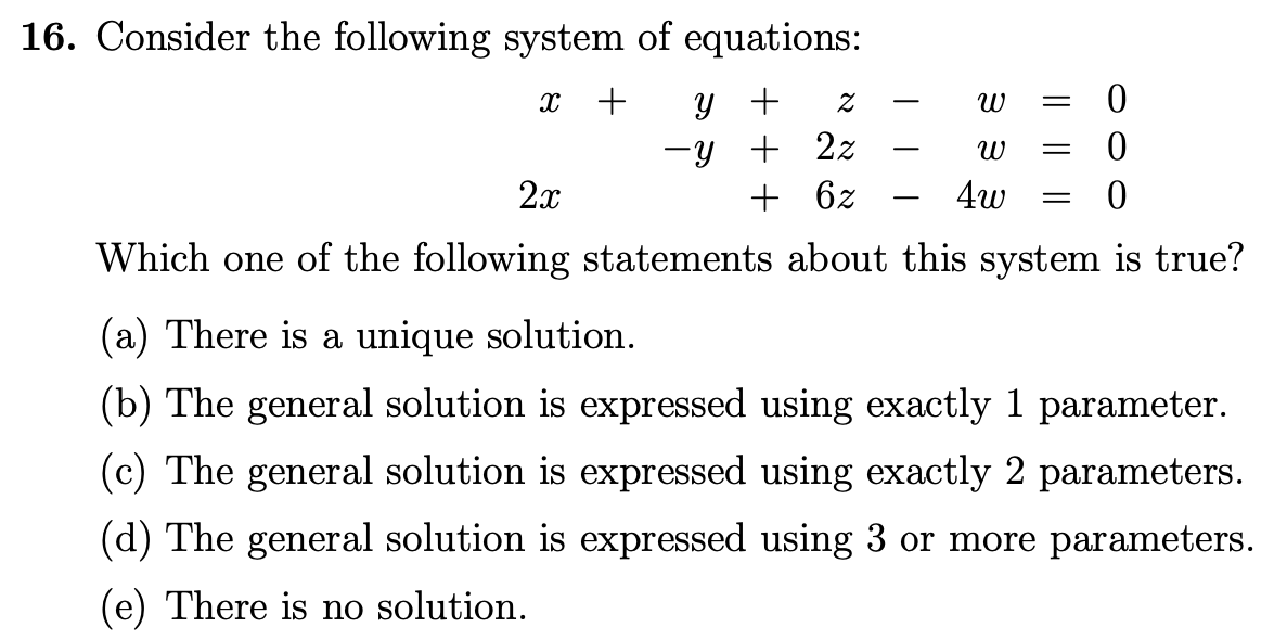 Solved 16. Consider the following system of equations: x + y | Chegg.com
