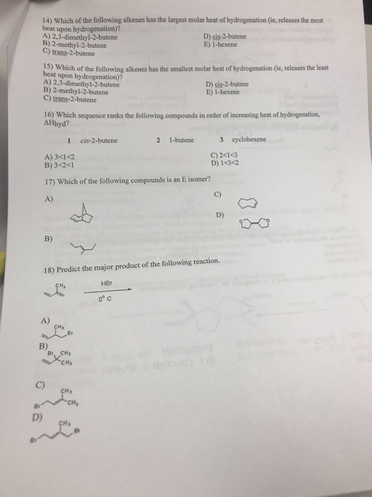 solved-14-which-of-the-following-alkenes-has-the-largest-chegg