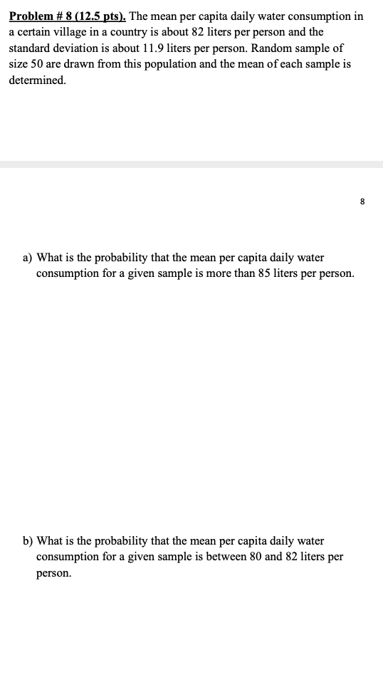 Solved The mean per capita daily water consumption in a