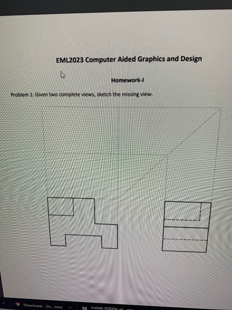 Solved EML2023 Computer Aided Graphics And Design Homework- | Chegg.com