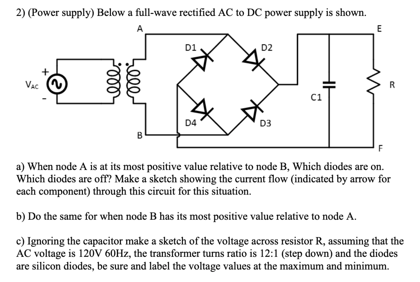 Solved 2) (Power supply) Below a full-wave rectified AC to | Chegg.com