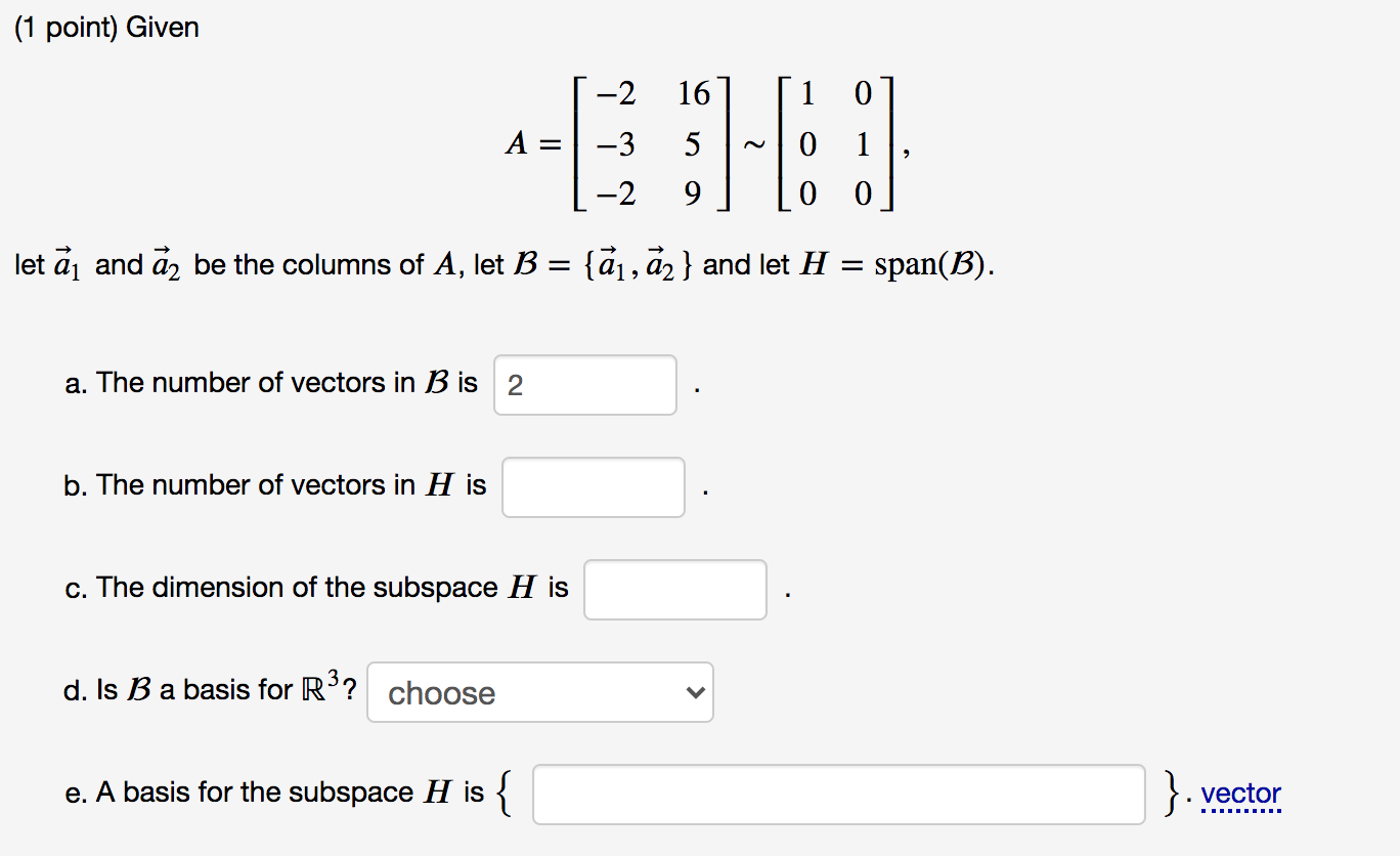 Solved 1 Point Given 3 2 0 1 0 0 Let A And Az Be T Chegg Com